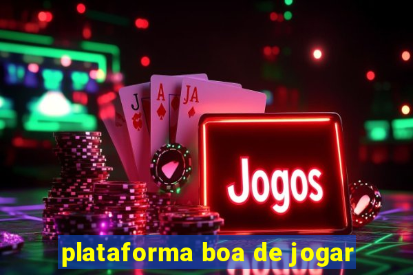 plataforma boa de jogar